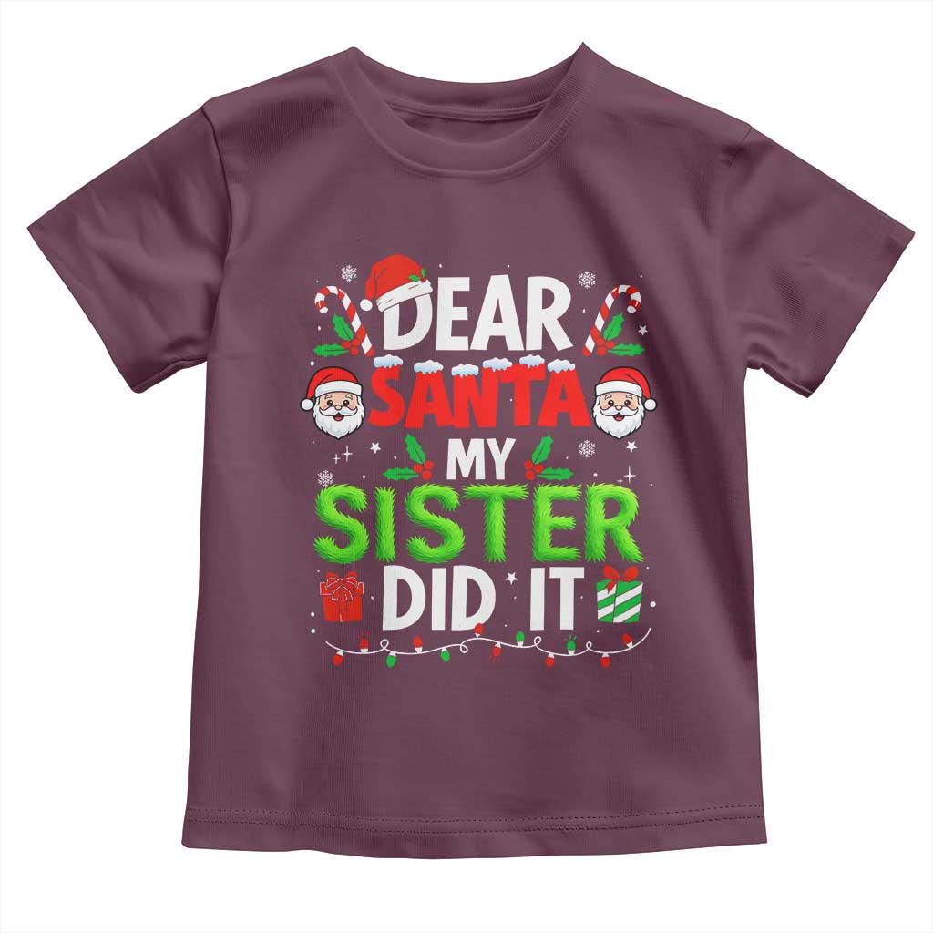 Dear Santa My Sister Did It Funny Christmas Toddler T Shirt Boys Girls Kids - Wonder Print Shop