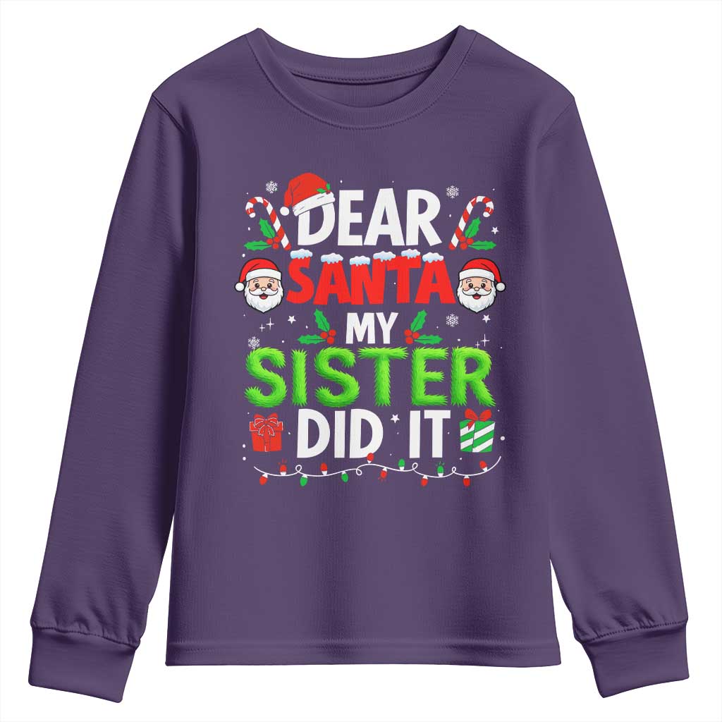 Dear Santa My Sister Did It Funny Christmas Youth Sweatshirt Boys Girls Kids - Wonder Print Shop