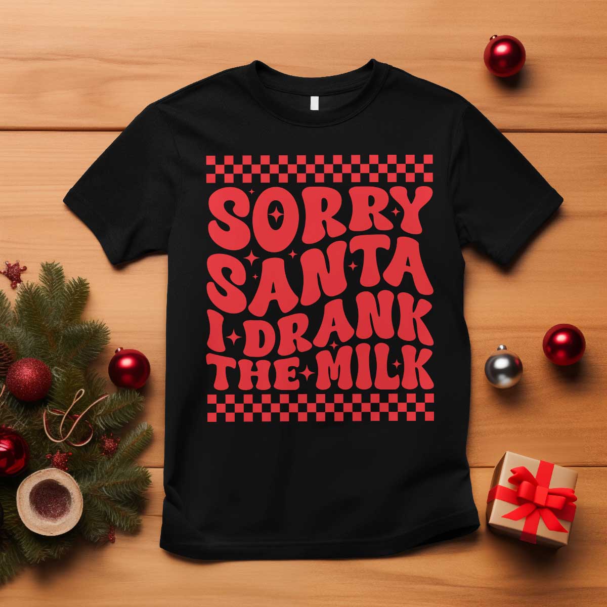 Christmas Baby T Shirt Sorry Santa I Drank The Milk Groovy - Wonder Print Shop