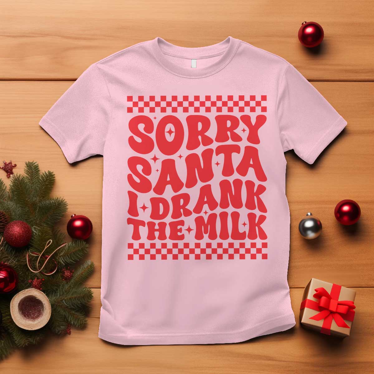 Christmas Baby T Shirt Sorry Santa I Drank The Milk Groovy - Wonder Print Shop