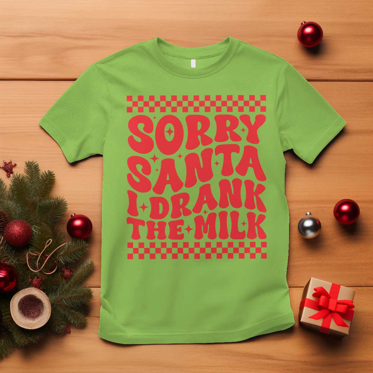 Christmas Baby T Shirt Sorry Santa I Drank The Milk Groovy - Wonder Print Shop