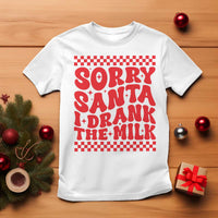Christmas Baby T Shirt Sorry Santa I Drank The Milk Groovy - Wonder Print Shop