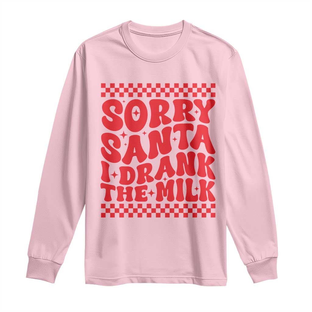 Christmas Baby Long Sleeve Shirt Sorry Santa I Drank The Milk Groovy