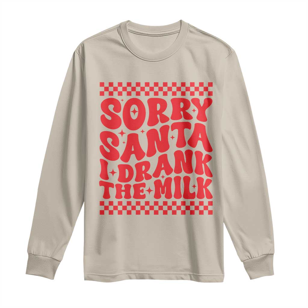 Christmas Baby Long Sleeve Shirt Sorry Santa I Drank The Milk Groovy