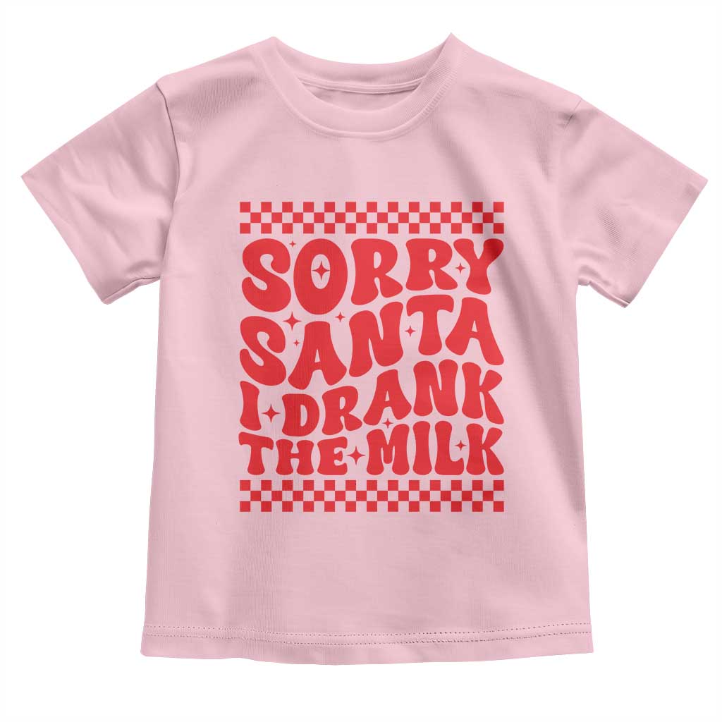 Christmas Baby Toddler T Shirt Sorry Santa I Drank The Milk Groovy