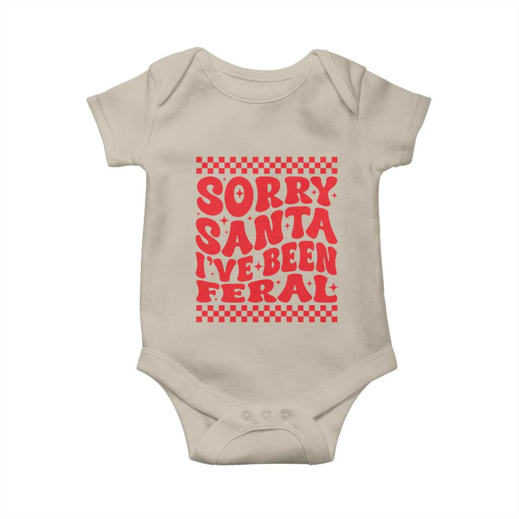 Christmas Baby Baby Onesie Sorry Santa I've Been Feral Toddler Kids