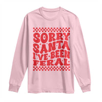 Christmas Baby Long Sleeve Shirt Sorry Santa I've Been Feral Toddler Kids
