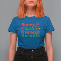 Christmas Baby T Shirt For Women Funny Sorry Santa I Drank The Milk - Wonder Print Shop