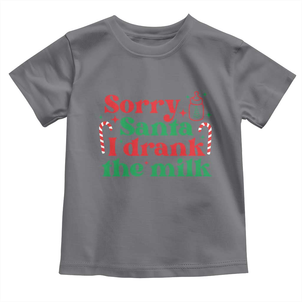 Christmas Baby Toddler T Shirt Funny Sorry Santa I Drank The Milk