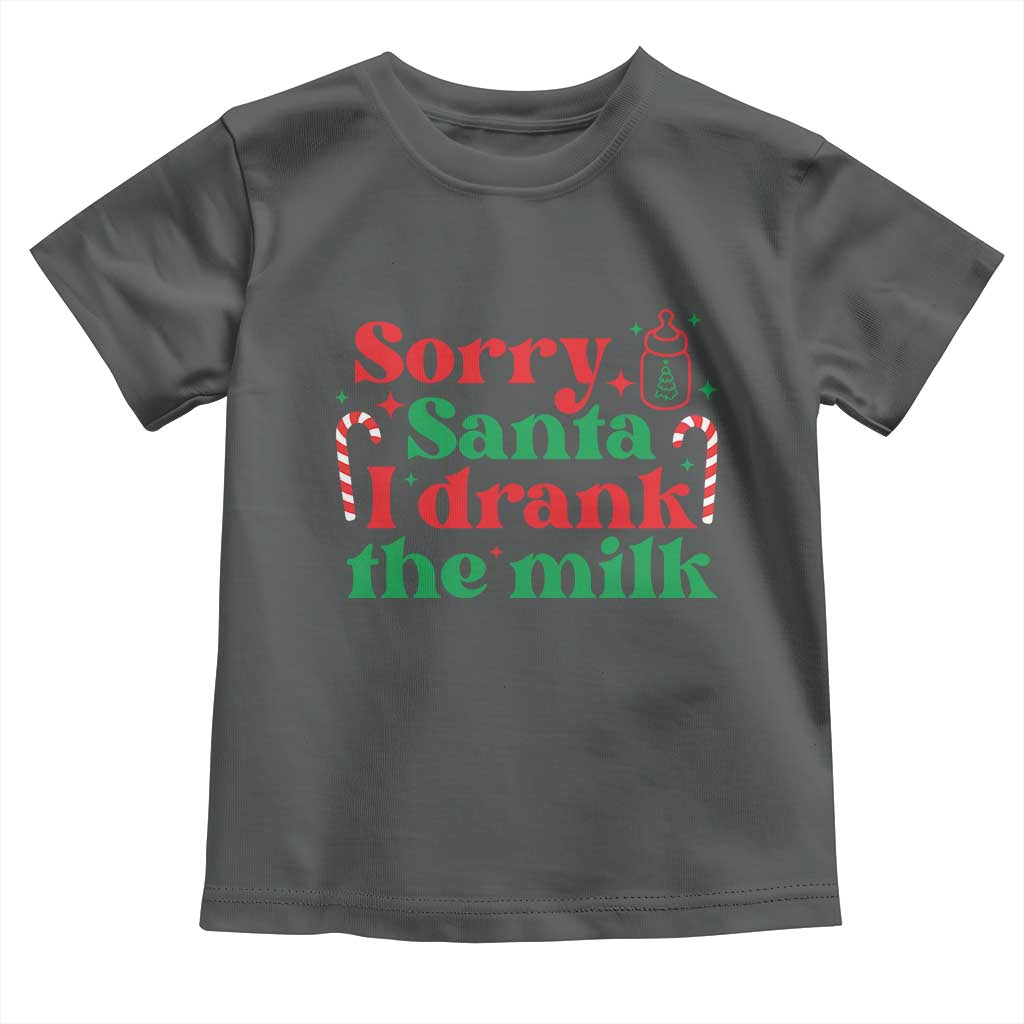 Christmas Baby Toddler T Shirt Funny Sorry Santa I Drank The Milk