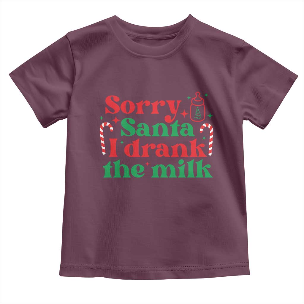 Christmas Baby Toddler T Shirt Funny Sorry Santa I Drank The Milk