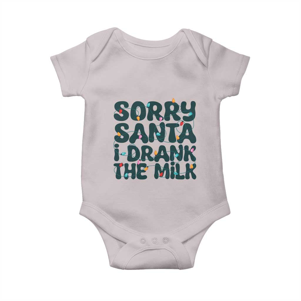 Christmas Baby Baby Onesie Sorry Santa I Drank The Milk Xmas Lights Toddler