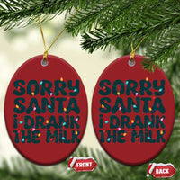 Baby Christmas Ornament Sorry Santa I Drank The Milk Xmas Lights Toddler - Wonder Print Shop