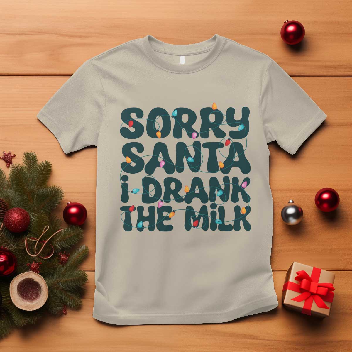 Christmas Baby T Shirt Sorry Santa I Drank The Milk Xmas Lights Toddler - Wonder Print Shop
