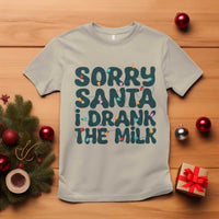 Christmas Baby T Shirt Sorry Santa I Drank The Milk Xmas Lights Toddler - Wonder Print Shop