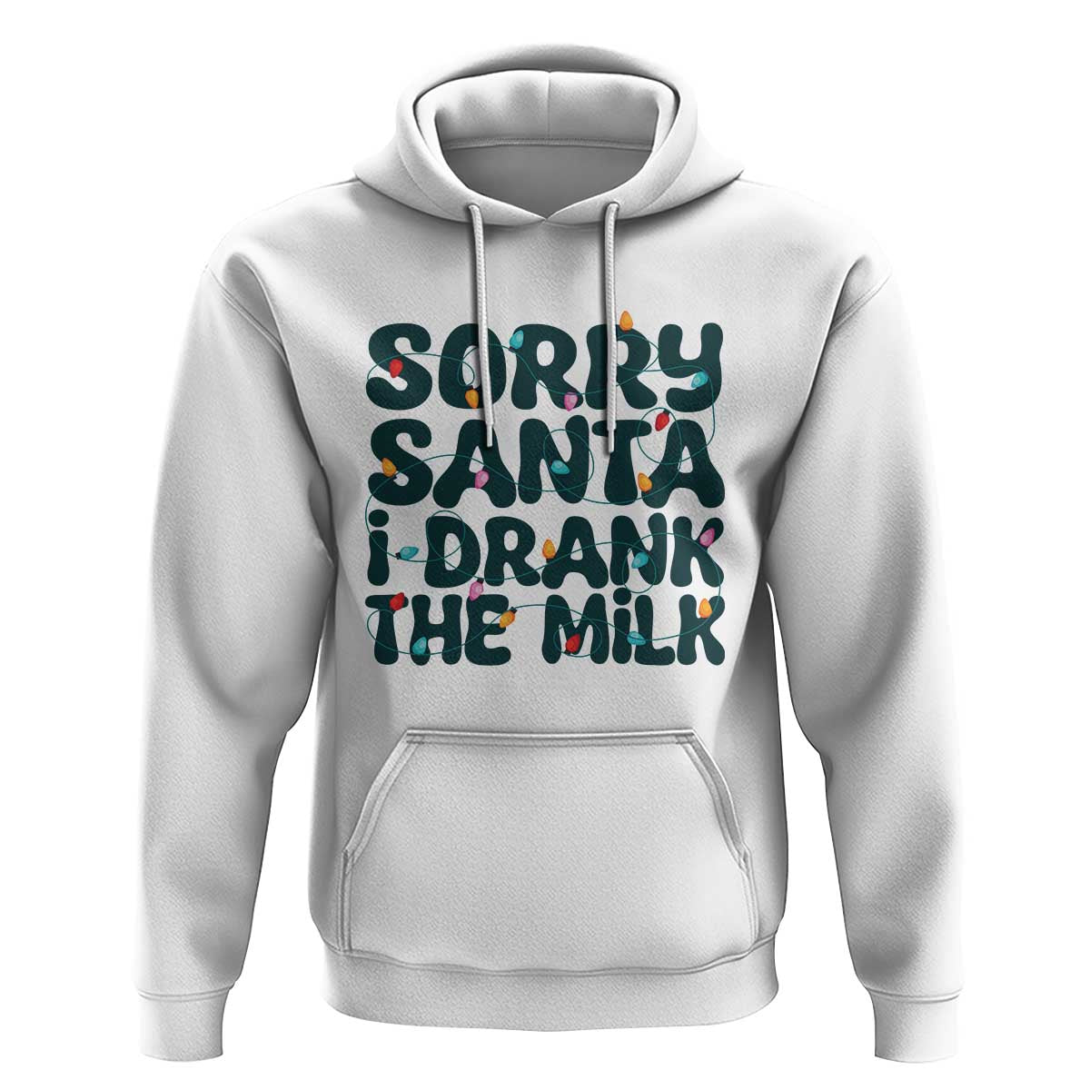 Christmas Baby Hoodie Sorry Santa I Drank The Milk Xmas Lights Toddler