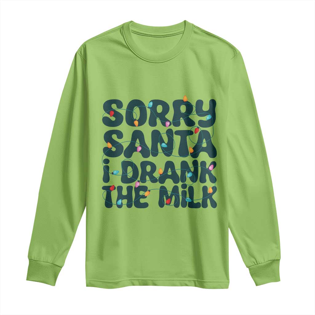 Christmas Baby Long Sleeve Shirt Sorry Santa I Drank The Milk Xmas Lights Toddler