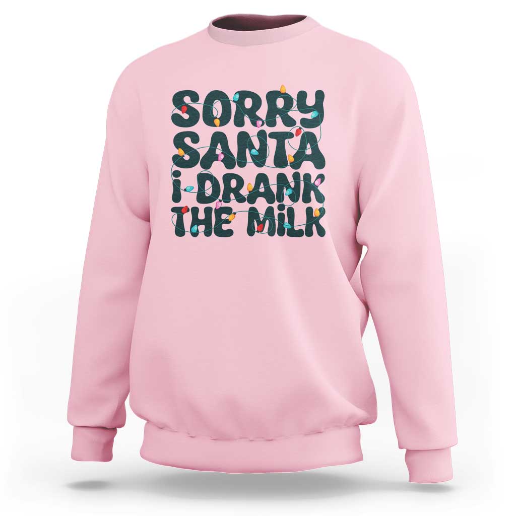 Christmas Baby Sweatshirt Sorry Santa I Drank The Milk Xmas Lights Toddler - Wonder Print Shop
