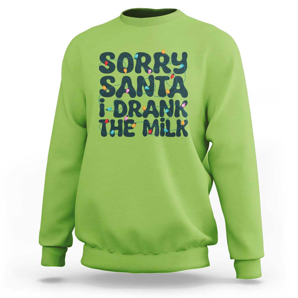 Christmas Baby Sweatshirt Sorry Santa I Drank The Milk Xmas Lights Toddler - Wonder Print Shop