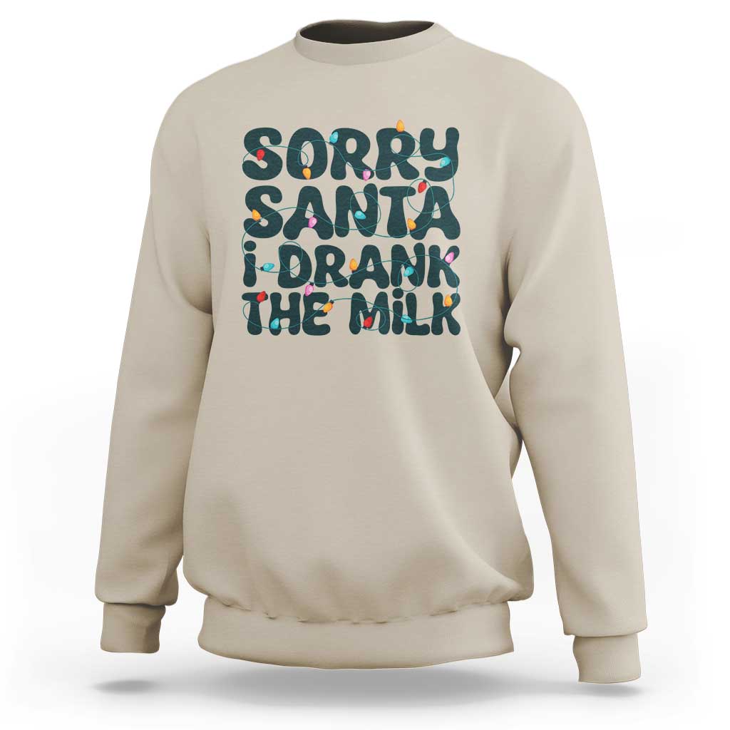 Christmas Baby Sweatshirt Sorry Santa I Drank The Milk Xmas Lights Toddler - Wonder Print Shop