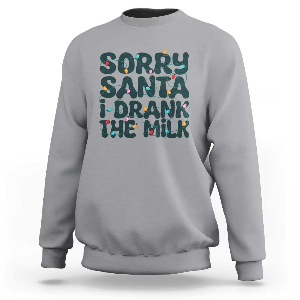 Christmas Baby Sweatshirt Sorry Santa I Drank The Milk Xmas Lights Toddler - Wonder Print Shop