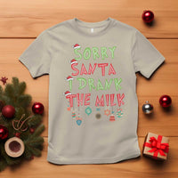 Christmas Baby T Shirt Sorry Santa I Drank The Milk - Wonder Print Shop