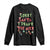 Christmas Baby Long Sleeve Shirt Sorry Santa I Drank The Milk