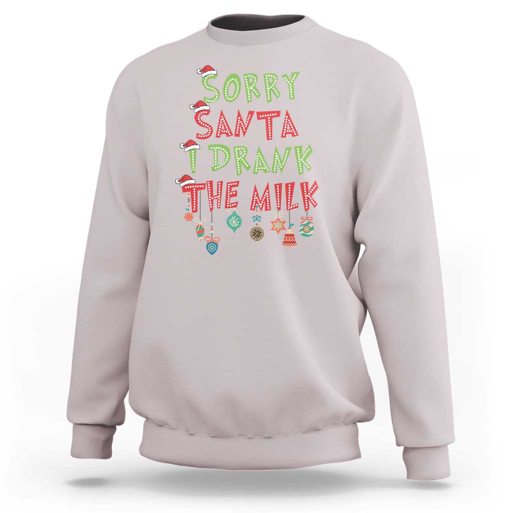Christmas Baby Sweatshirt Sorry Santa I Drank The Milk - Wonder Print Shop
