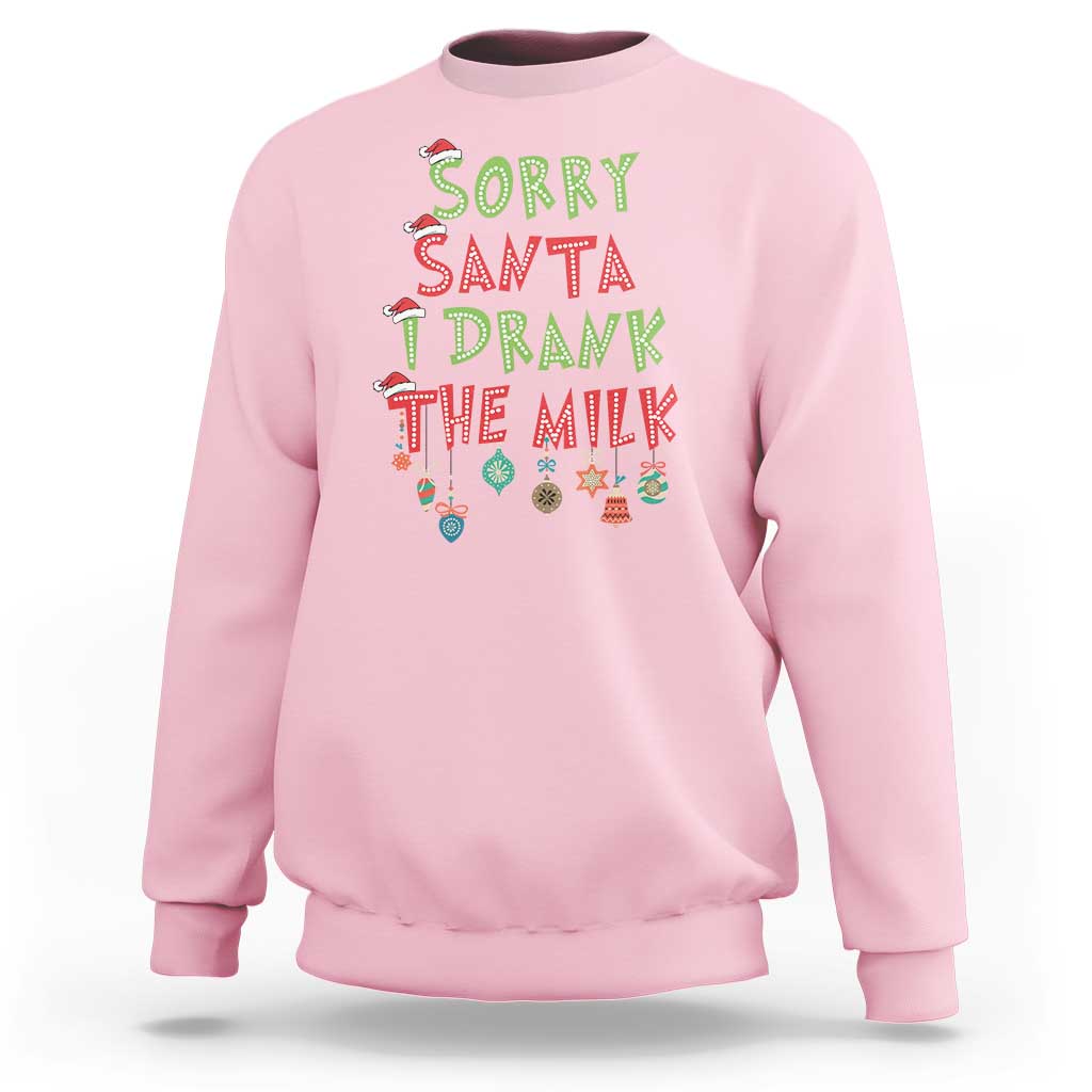 Christmas Baby Sweatshirt Sorry Santa I Drank The Milk - Wonder Print Shop