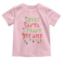 Christmas Baby Toddler T Shirt Sorry Santa I Drank The Milk