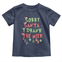 Christmas Baby Toddler T Shirt Sorry Santa I Drank The Milk