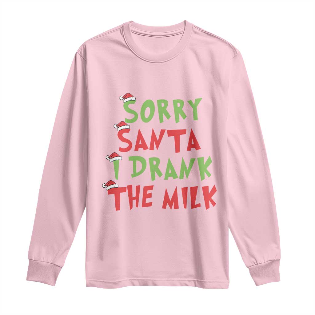 Christmas Baby Long Sleeve Shirt Sorry Santa I Drank The Milk Santa Hat