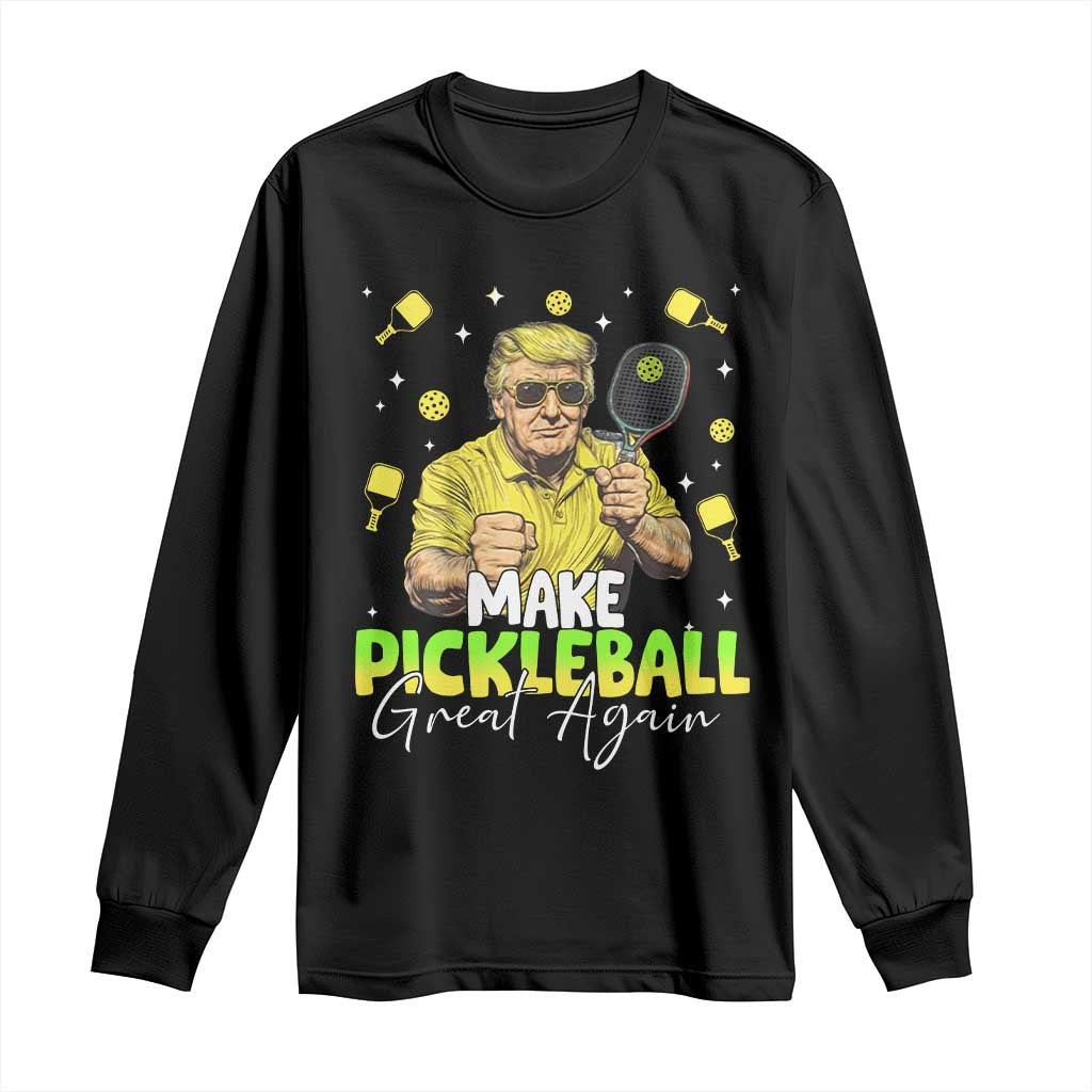 Pickleball Long Sleeve Shirt Funny Pickle Ball Lovers