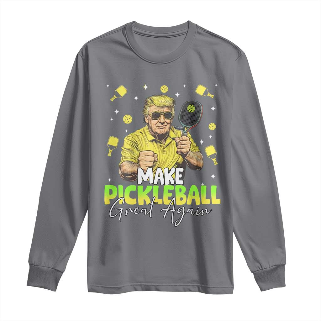 Pickleball Long Sleeve Shirt Funny Pickle Ball Lovers