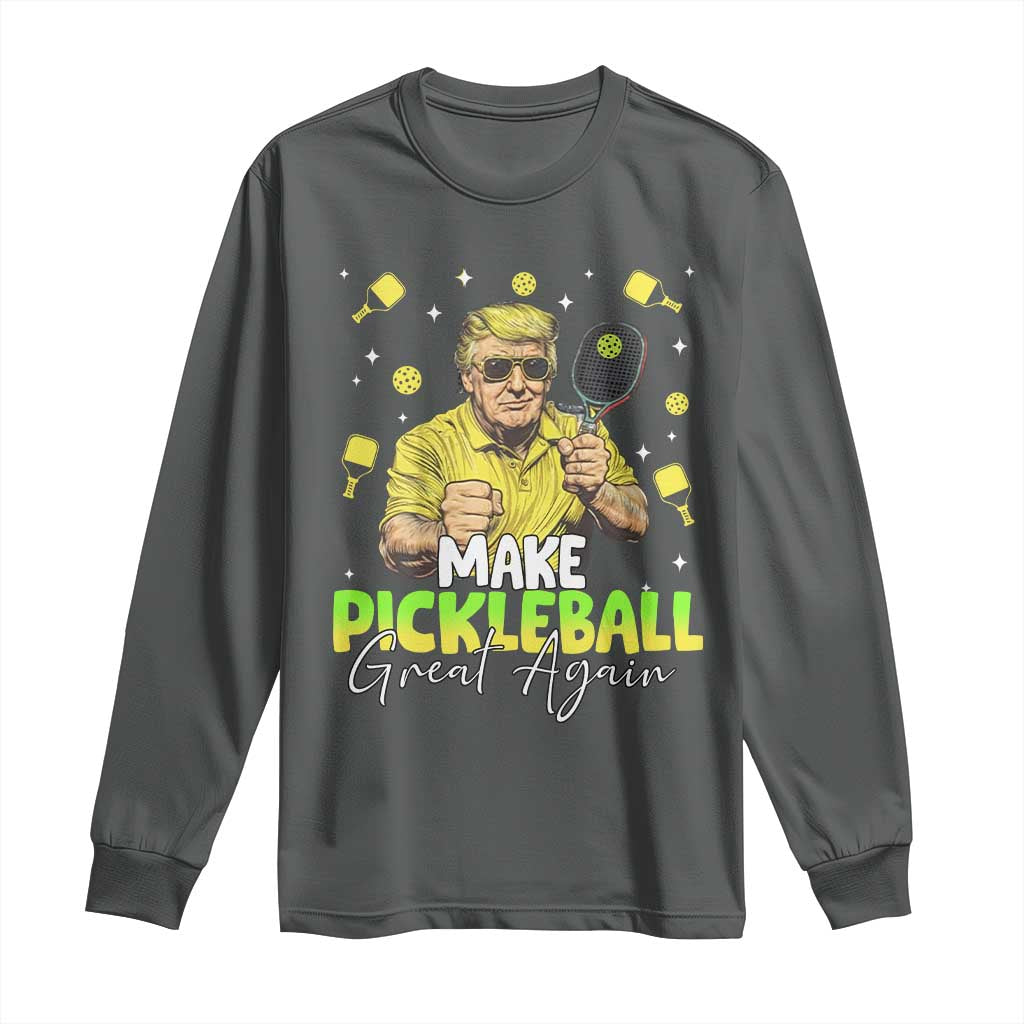 Pickleball Long Sleeve Shirt Funny Pickle Ball Lovers