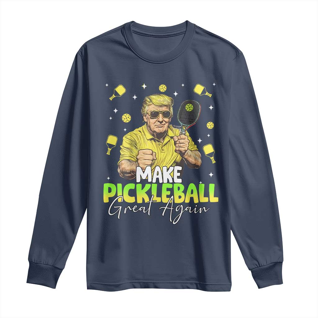 Pickleball Long Sleeve Shirt Funny Pickle Ball Lovers