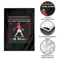All I Want For Christmas Is Siuu Garden Flag Funny Ugly Xmas Sport Fans - Wonder Print Shop