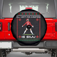 All I Want For Christmas Is Siuu Spare Tire Cover Funny Ugly Xmas Sport Fans - Wonder Print Shop