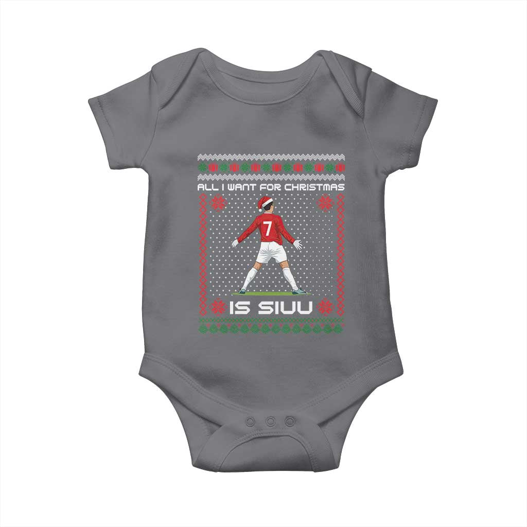 All I Want For Christmas Is Siuu Baby Onesie Funny Ugly Xmas Sport Fans - Wonder Print Shop