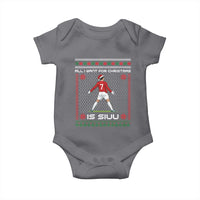 All I Want For Christmas Is Siuu Baby Onesie Funny Ugly Xmas Sport Fans - Wonder Print Shop