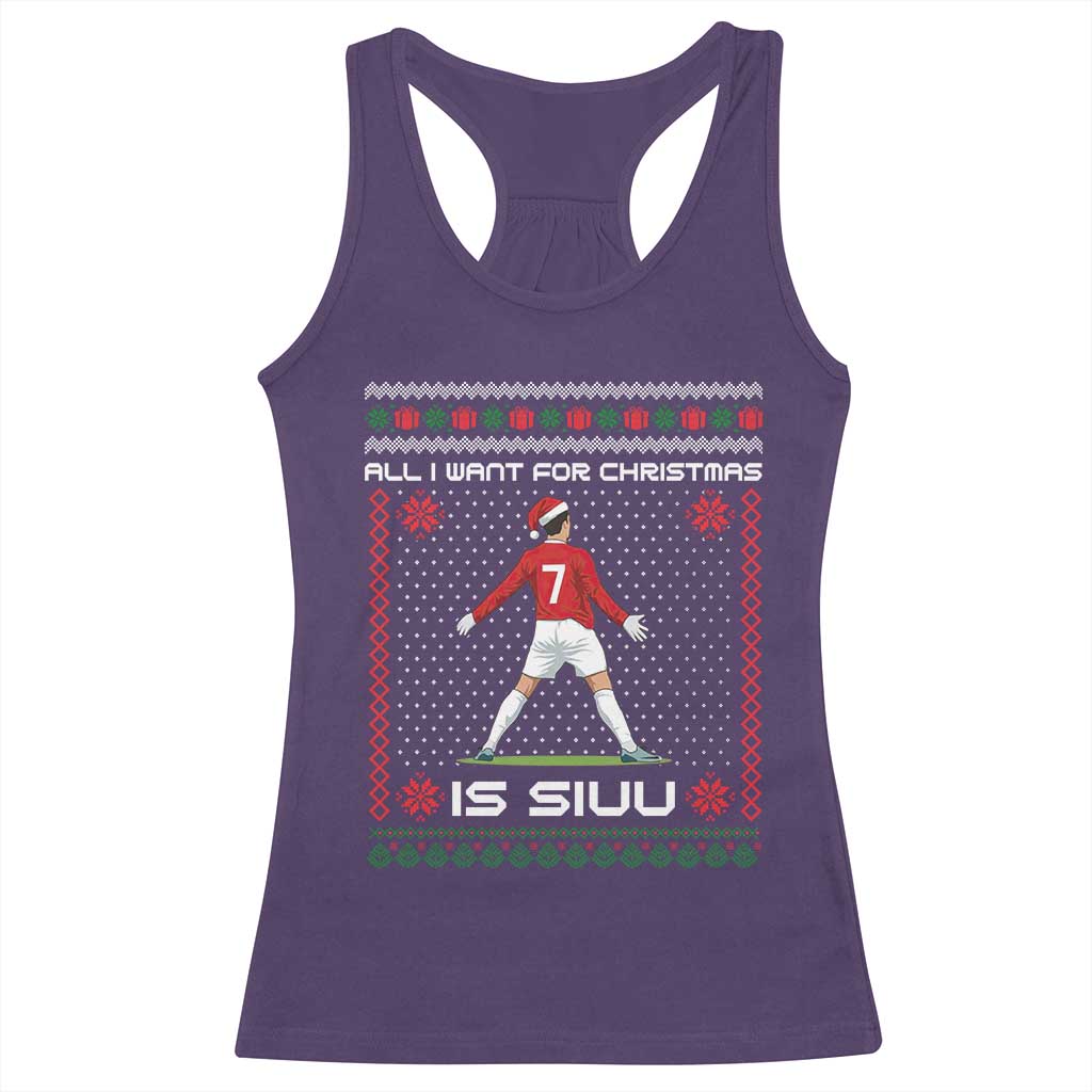 All I Want For Christmas Is Siuu Racerback Tank Top Funny Ugly Xmas Sport Fans - Wonder Print Shop