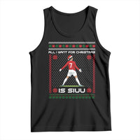 All I Want For Christmas Is Siuu Tank Top Funny Ugly Xmas Sport Fans - Wonder Print Shop