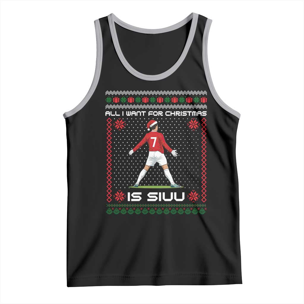 All I Want For Christmas Is Siuu Tank Top Funny Ugly Xmas Sport Fans - Wonder Print Shop