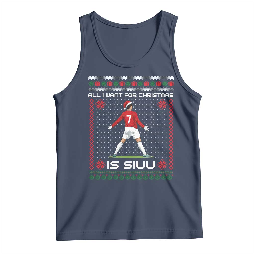 All I Want For Christmas Is Siuu Tank Top Funny Ugly Xmas Sport Fans - Wonder Print Shop
