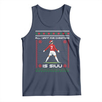All I Want For Christmas Is Siuu Tank Top Funny Ugly Xmas Sport Fans - Wonder Print Shop