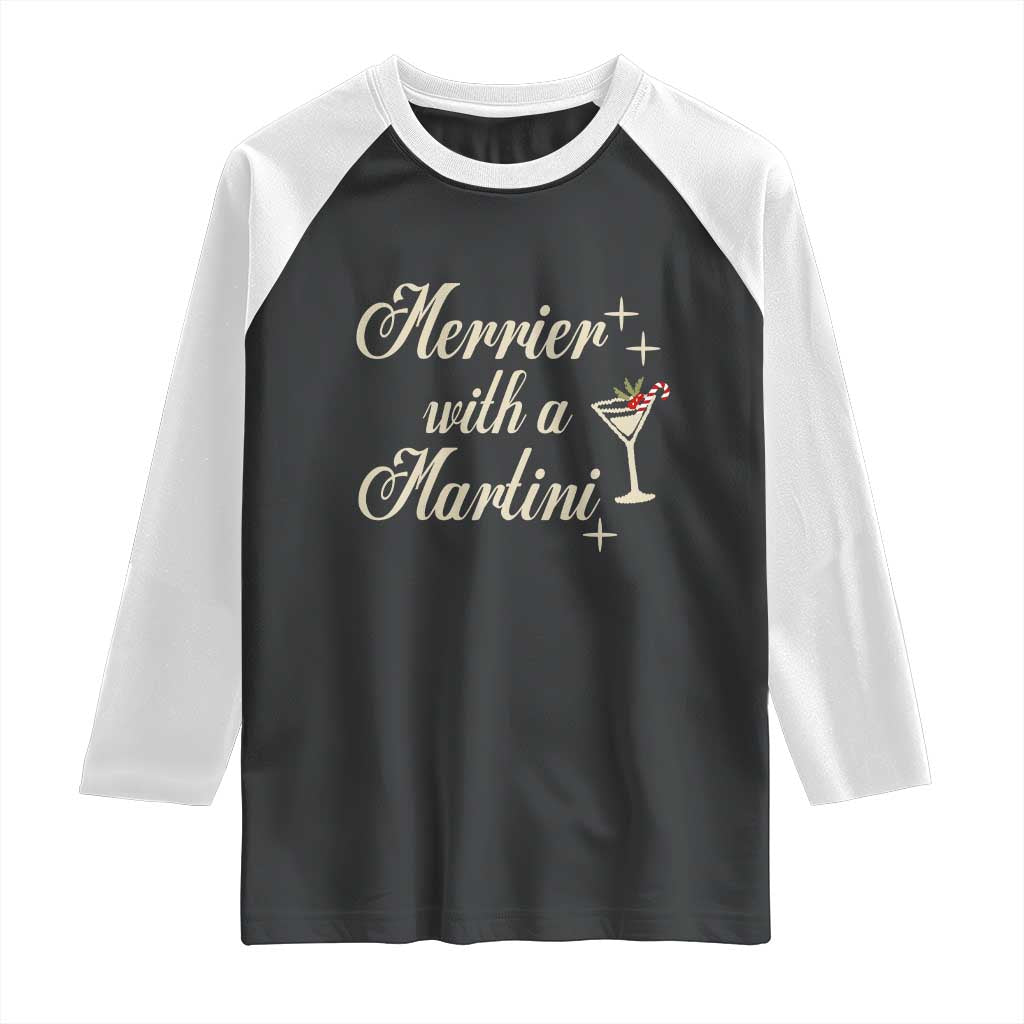 Merrier With a Martini Christmas Raglan Shirt - Wonder Print Shop
