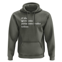 Life Gives Potatoes Make Latkes Hoodie Funny Hanukkah Gift Jewish Holiday - Wonder Print Shop