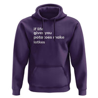 Life Gives Potatoes Make Latkes Hoodie Funny Hanukkah Gift Jewish Holiday - Wonder Print Shop