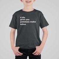 Life Gives Potatoes Make Latkes T Shirt For Kid Funny Hanukkah Gift Jewish Holiday - Wonder Print Shop