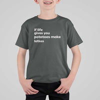 Life Gives Potatoes Make Latkes T Shirt For Kid Funny Hanukkah Gift Jewish Holiday - Wonder Print Shop